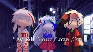 Lay all your love on me 💗 \RelZei ❤️💙 or KaiZei 💚💙\ {Gacha Ultraman}