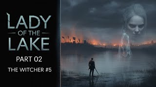 Lady of the Lake Part 02 - The Witcher #5 | Andrzej Sapkowski | Epic Fantasy Audiobook