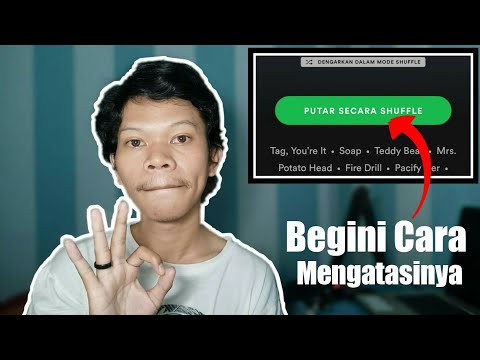 Cara Mengatasi Tampilan Shuffle - Di Spotify