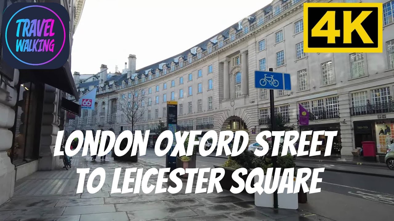 London Walk 4K | Oxford Street to Leicester Square Walking Tour