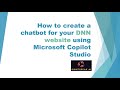 How to Create a Chatbot for Your DNN Website with Microsoft Copilot Studio