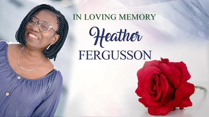 Celebrating the Life of Heather Ometa Fergusson ne...