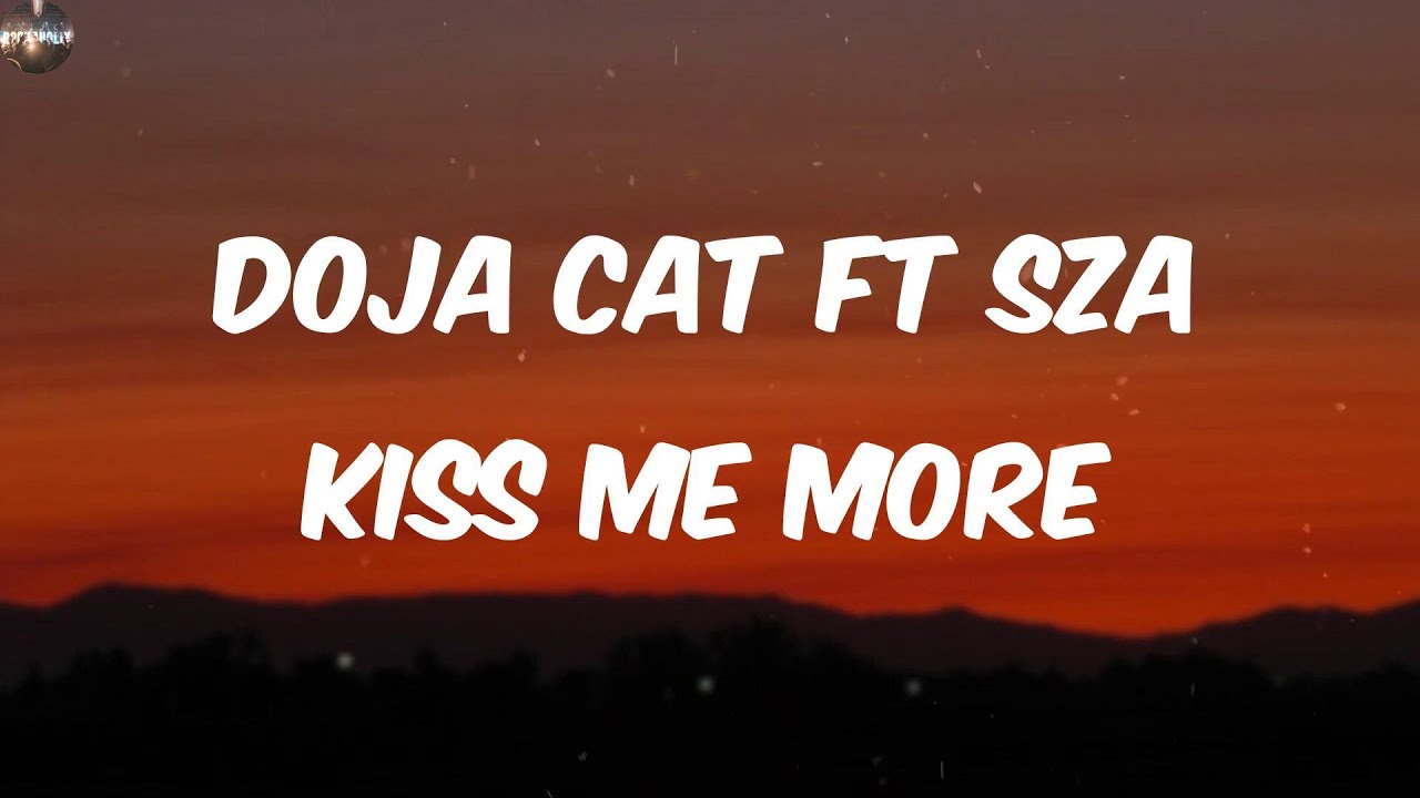 Doja Cat ft SZA - Kiss Me More (Lyrics) - YouTube