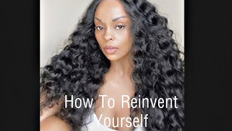 HOW TO REINVENT YOURSELF In 2022 (PRACTICAL TIPS)