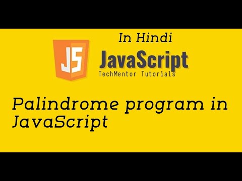 #07 -  Palindrome program in JavaScript | JavaScript Interview Programs