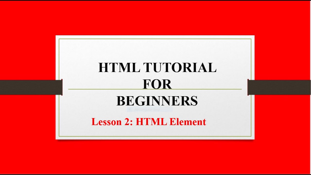 Lesson 2: HTML Element - YouTube