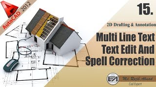 Multiline Text, Text edit & Spell Correction | AutoCAD Tutorial | 2D Drafting & Annotation Wealth