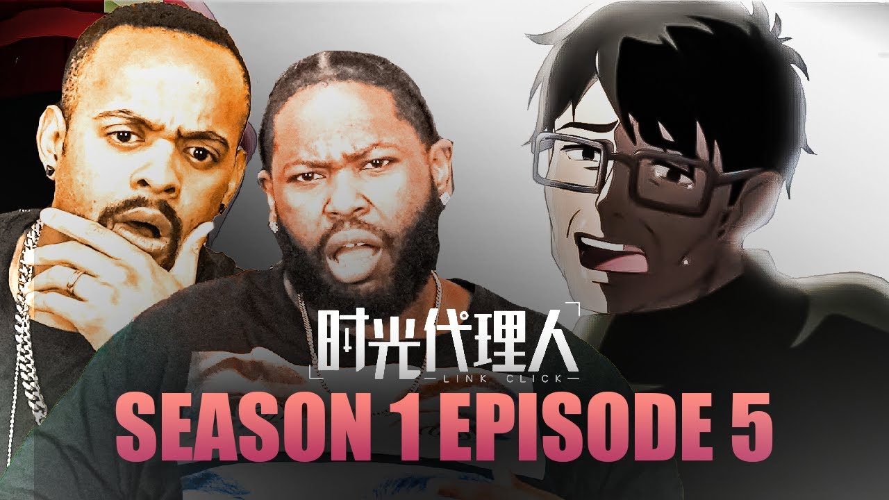 Link Click Season 1 Episode 5 Reaction - YouTube
