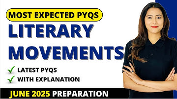Literary Movements | Most Expected PYQs for June 2025 Exam | UGC NET English | Sunaina Jethani
