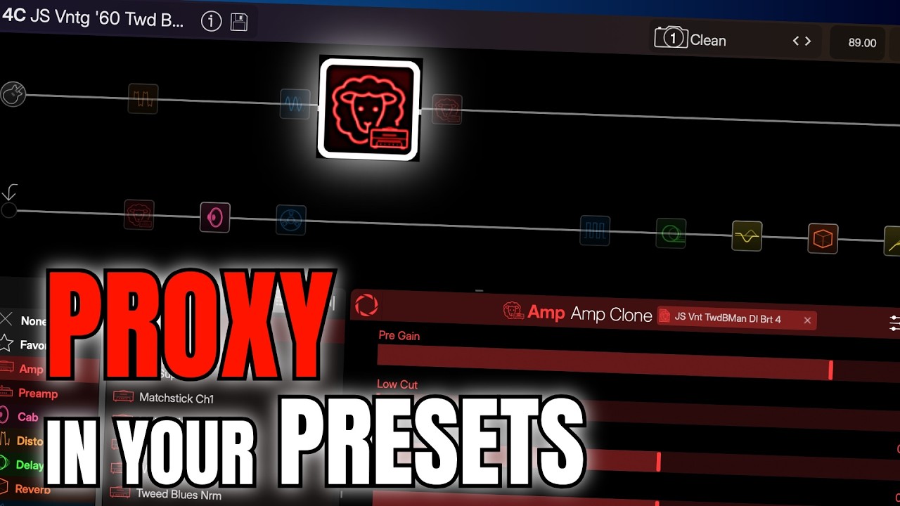 Using PROXY in Presets — Create a Killer Helix Stadium Tone