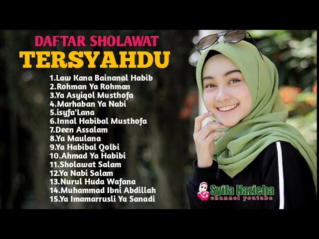 SHOLAWAT TERSYAHDU 2018 PALING MERDU INDAH BIKIN BAPER class=