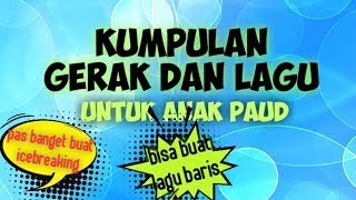 Gerak dan Lagu Anak PAUD Terbaru