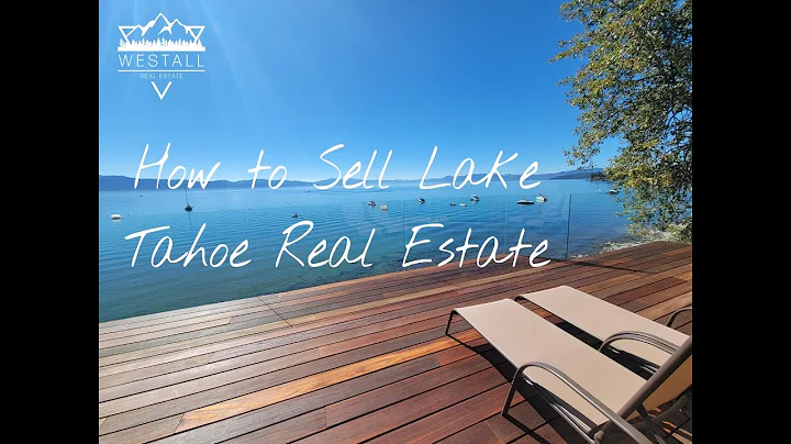 How to Sell Your Lake Tahoe Real Estate