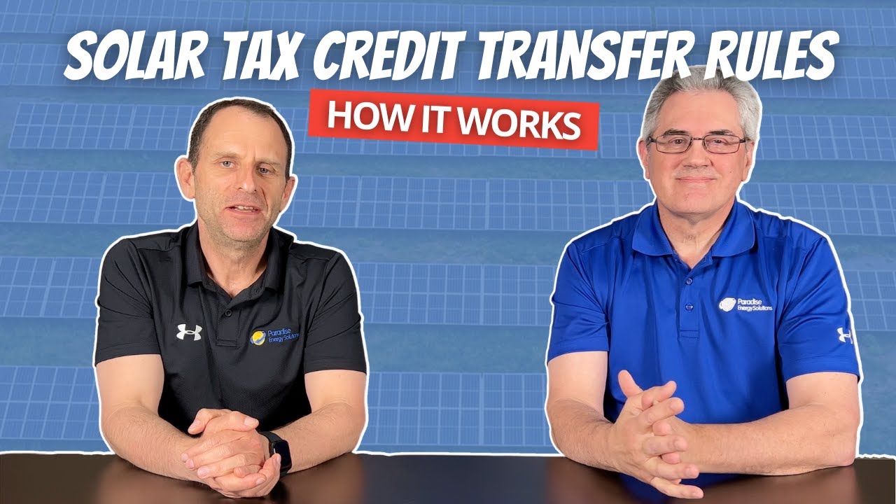 Solar Tax Credit Transferability Rules Explained YouTube solar-tax-credit-transferability-rules-explained-youtube