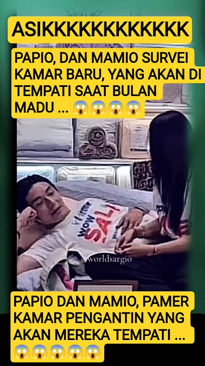 PAPIO SURVE KAMAR PENGANTIN ,YANG AKAN MEREKA TEMPATI ..... #artis #memecringe