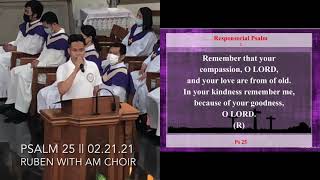Video thumbnail of "Psalm 25 ~ Your ways, O Lord, are love and truth to those who keep your covenant."