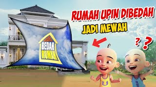 Rumah Upin ipin di Bedah Rumah jadi Mewah , ipin senang ! GTA