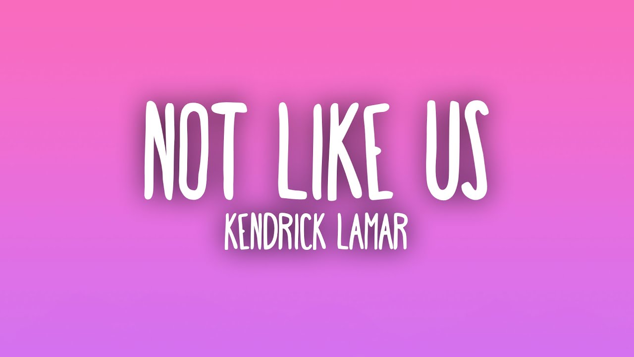 Kendrick Lamar - Not Like Us (Sub. Español + Lyrics) Kendrick Lamar - Not Like Us (Sub. Español + Lyrics)