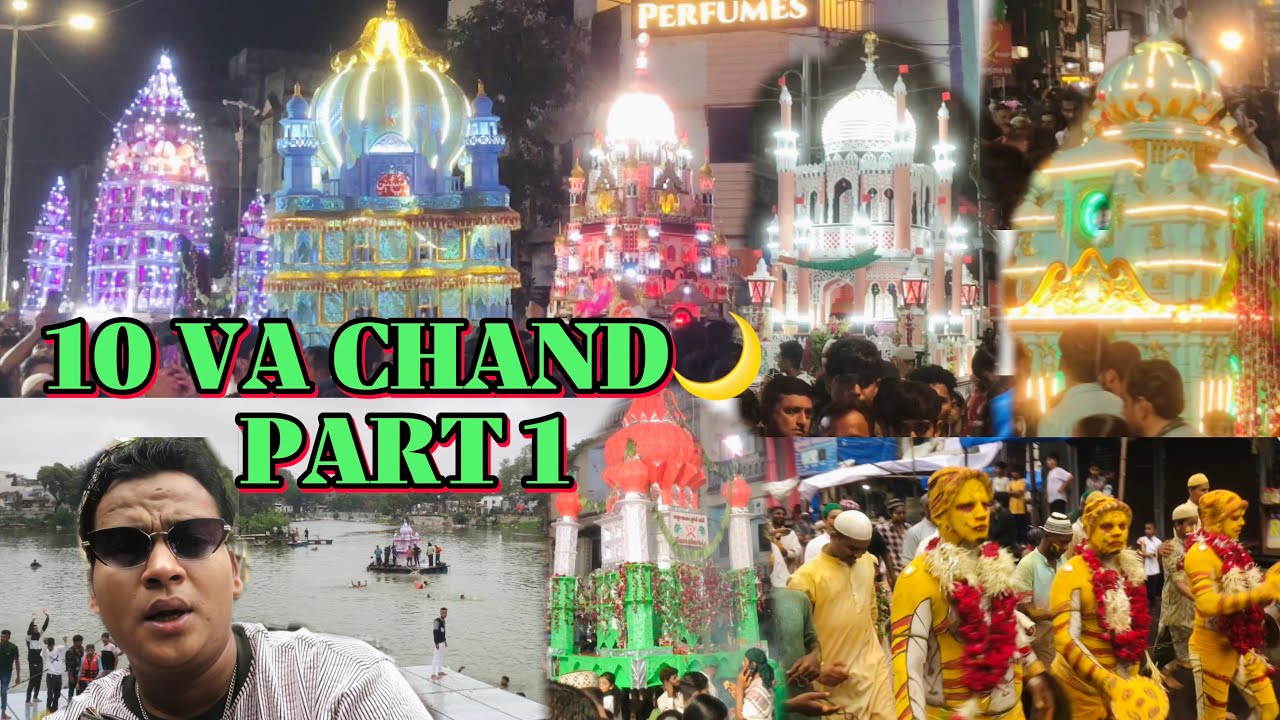 10 VA CHAND 🌙 VADODARA MUHARRAM 2025 | KARBALA 🔥ALL TAZIYA 🤩 PART 1 ✨