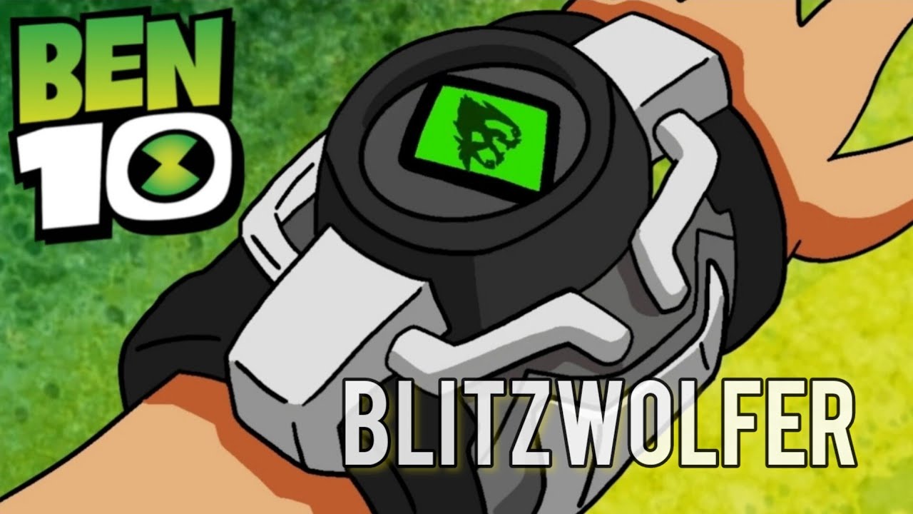 ben-10-reboot-blitzwolfer-transformation-youtube