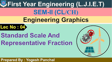 Lec-04_Standard Scale And Representative Fraction | Engineering Graphics | First Year Engineering
