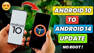 Updating Android 10 To Android 14 Without Root | Easy Steps To Install The Latest Android Version