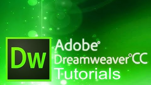 Dreamweaver CC - Tutorial for Beginners [COMPLETE]