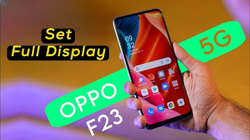 OPPO F23 5g Full Screen Display Settings | OPPO F23 me Side Back Button Set Kaise Kare