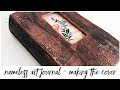 Nameless | Vintage Art Journal Series | Making The Cover