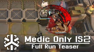 Medicknights IS2 Full Clear Teaser