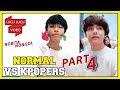 Orang Normal VS KPOPERS! | Terinspirasi dari Kisah Nyata | PART 4