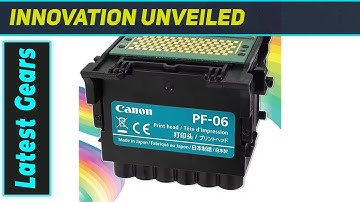 Best Canon PF-06 Printhead Replacement? Kelegaan