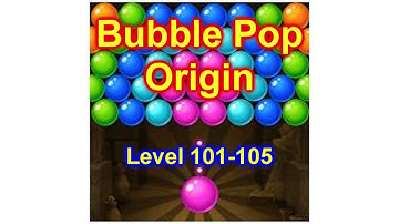 Bubble Pop Origin! Puzzle Game Level 101-105 How To Play