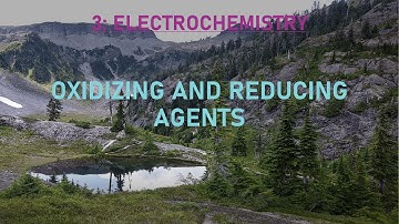 IB Chemistry Online - Electrochemistry ~ #1 ~ Oxidizing and Reducing Agents