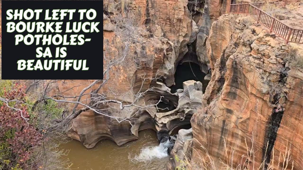 Bourke Luck Potholes- Mpumalanga -SA