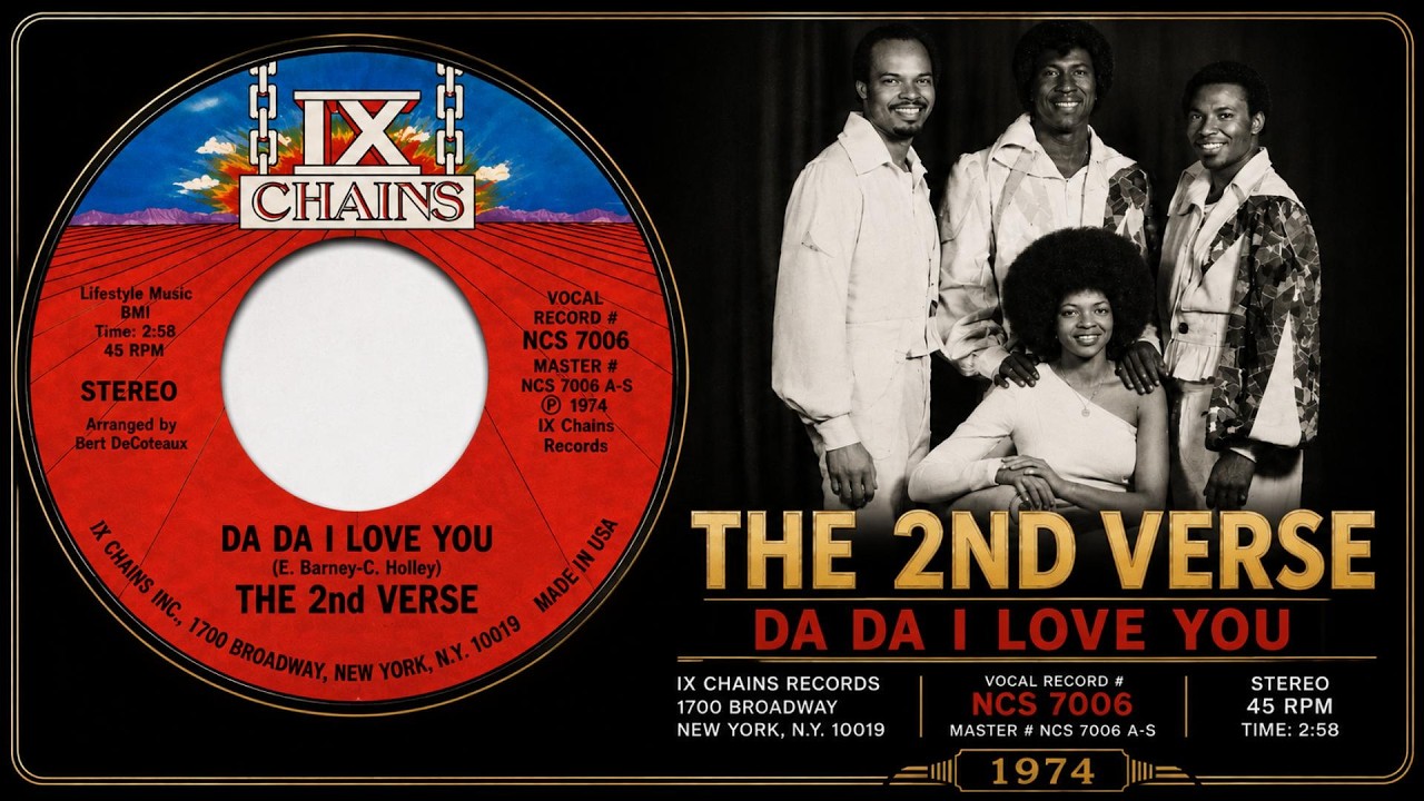 The 2nd Verse – Da Da I Love You (1974) | IX Chains NCS 7006
