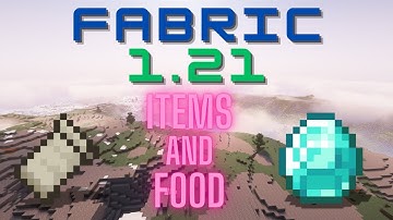 Fabric 1.21.1 Modding Tutorial - Items and Food