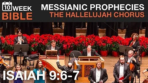Messianic Prophecies | Hallelujah Chorus - Isaiah 9:6-7
