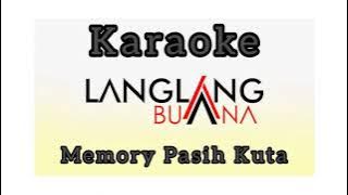 KARAOKE - Memory Pasih Kuta - Langlang Buana