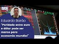 Eduardo Barão: “Paridade entre euro e dólar pode ser marco para economia mundial”