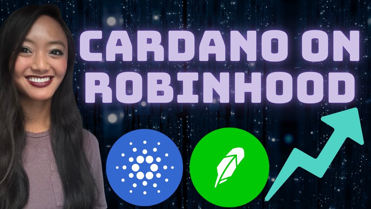 CARDANO Listing on Robinhood!