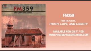 Video thumbnail of "2. FM359 - "I'll Be On My Way""