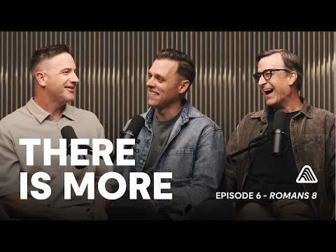 Romans 8 | Episode 6
