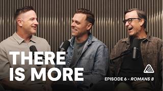 Romans 8 | Episode 6
