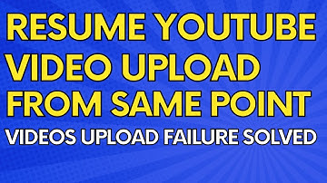 How to resume an incomplete video upload on YouTube from same place in Hindi/Urdu.(Part 2)