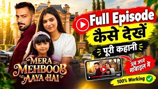 Mera Mehboob Aaya Hai full episode screenshot 1