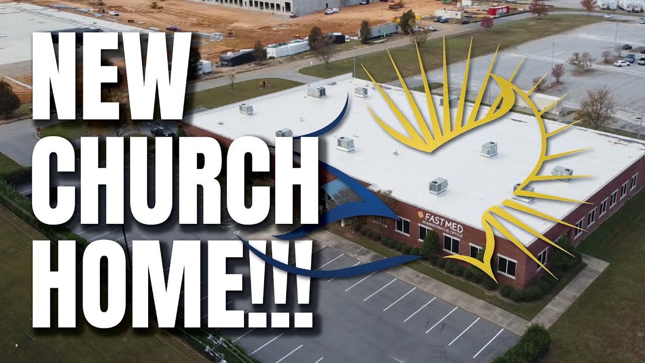 NEW CHURCH HOME! coming end of 2023...