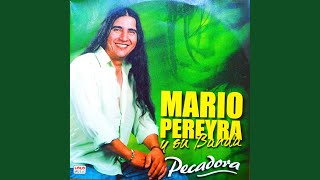 Video thumbnail of "Mario Pereyra - Me Emborracho por Tu Amor"