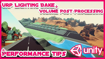 Low-Poly style Level Lighting + Bake + Post Processing + URP in UNITY - Part 2 in Unity Level Design