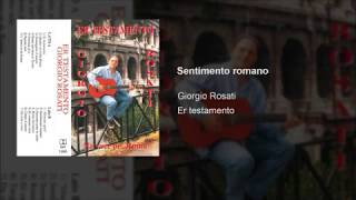 Miniatura de vídeo de "Sentimento romano - Giorgio Rosati"